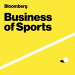 Bloomberg Business of Sports: BetMGM’s Adam Greenblatt