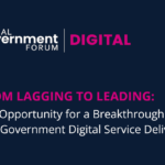 From Lagging to Leading: The Opportunity for a Breakthrough in U.S. Government Digital Service Delivery