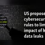 US proposes cybersecurity rules to limit impact of health data leaks