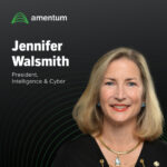 Amentum Announces Intelligence & Cybersecurity Business Lead