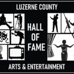 Luzerne County Arts & Entertainment Hall of Fame accepting nominations